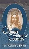Queen without a Country (English Edition) livre