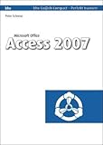 Microsoft Office Access 2007 by Peter Schnoor (2007-08-01) livre