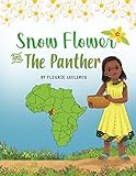Snow Flower And The Panther (English Edition) livre