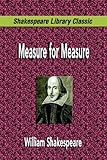 Measure for Measure (Shakespeare Library Classic) livre