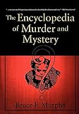 The Encyclopedia of Murder and Mystery livre