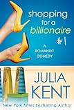 Shopping for a Billionaire 1 (Shopping for a Billionaire series) (English Edition) livre