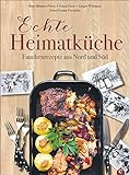 Deutsche Küche: Echt lecker! 85 Familienrezepte aus Nord und Süd. Bayrisch kochen, schwäbisch koc livre