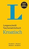 Langenscheidt Taschenwörterbuch Kroatisch - Buch mit Online-Anbindung: Langenscheidt Taschenwörter livre
