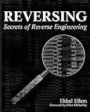 Reversing: Secrets of Reverse Engineering livre