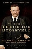 The Rise of Theodore Roosevelt livre