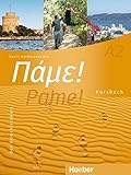 Pame! A2: Der Griechischkurs / Kursbuch livre