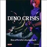 Dino Crisis - Lösungsbuch livre