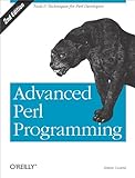 Advanced Perl Programming: The Worlds Most Highly Developed Perl Tutorial (English Edition) livre