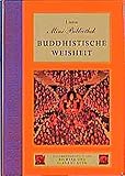 Buddhistische Weisheit (Urania Mini-Bibliothek) livre