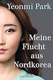 Meine Flucht aus Nordkorea livre