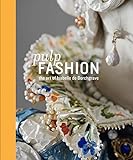 Pulp Fashion: The Art of Isabelle De Borchgrave livre