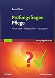 Prüfungsfragen Pflege: Ankreuzen - Überprüfen - Verstehen livre