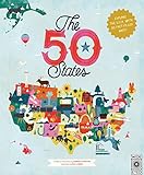 The 50 States: Explore the U.S.A. with 50 Fact-Filled Maps! livre