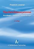 Nachrichtensysteme: Grundlagen - Verfahren - Anwendungen livre