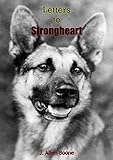 Letters To Strongheart (English Edition) livre