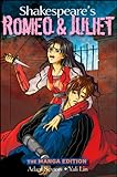 Shakespeare's Romeo and Juliet: The Manga Edition livre