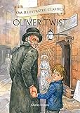 Oliver twist: Om Illustrated Classics (English Edition) livre