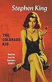 The Colorado Kid (Hard Case Crime Book 13) (English Edition) livre