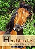 Headshaking: Erkennen und behandeln (Cadmos Handbuch) livre
