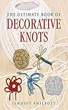 The Ultimate Book of Decorative Knots livre