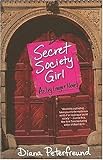Secret Society Girl: An Ivy League Novel (English Edition) livre