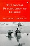 Social Psychology of Leisure livre