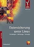 Datensicherung unter Linux: Grundlagen - Werkzeuge - Konzepte livre