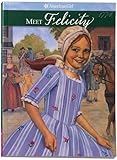 Meet Felicity: An American Girl livre