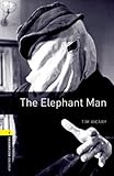 The Elephant Man Level 1 Oxford Bookworms Library (English Edition) livre
