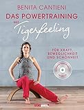 Powertraining mit Tigerfeeling: Für Kraft, Beweglichkeit und Schönheit. Buch mit CD livre