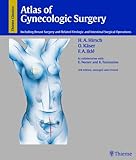Atlas of Gynecologic Surgery: Including Breast Surgery and Related Urologic and Intestinal Surgical livre