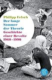 Der lange Sommer der Theorie: Geschichte einer Revolte 1960 bis 1990 livre