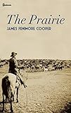 The prairie (English Edition) livre
