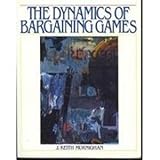 The Dynamics of Bargaining Games livre