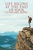 Life Begins At The End Of Your Comfort Zone: Motivational Travel Journal | 120-Page Blank Page Trave livre