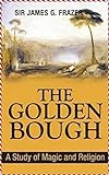 The Golden Bough [Whites Fine Edition] (English Edition) livre