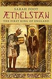 Athelstan - The First King of England livre