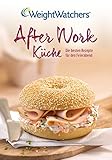 After Work Küche: Die besten Rezepte für den Feierabend livre