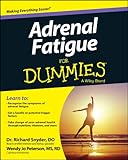 Adrenal Fatigue For Dummies (English Edition) livre