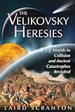The Velikovsky Heresies livre