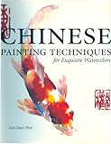 Chinese Painting Techniques for Exquisite Watercolors (English Edition) livre