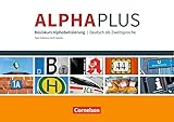 Alpha plus - Basiskurs Alphabetisierung: A1 - Kursbuch und Übungsheft: Mit Audio-Download zum Kursb livre