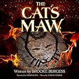 The Cat's Maw: The Shadowland Saga, Book 1 livre