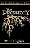 The Prophecy (Yorda's Story Book 1) (English Edition) livre