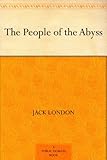 The People of the Abyss (English Edition) livre