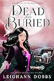 Dead & Buried (Blackmore Sisters Mystery Book 2) (English Edition) livre