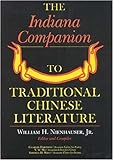The Indiana Companion to Traditional Chinese Literature livre
