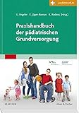 Praxishandbuch der pädiatrischen Grundversorgung: mit Zugang zur Medizinwelt livre