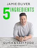 5 Ingredients - Quick & Easy Food: The UK edition (English Edition) livre